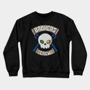 Brokers crew Jolly Roger pirate flag Crewneck Sweatshirt